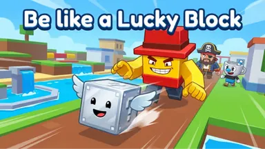 Be like a Lucky Block